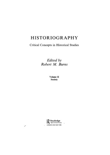 ﻿تاریخ نگاری. مفاهیم انتقادی در مطالعات تاریخی. جلد 2 جامعه