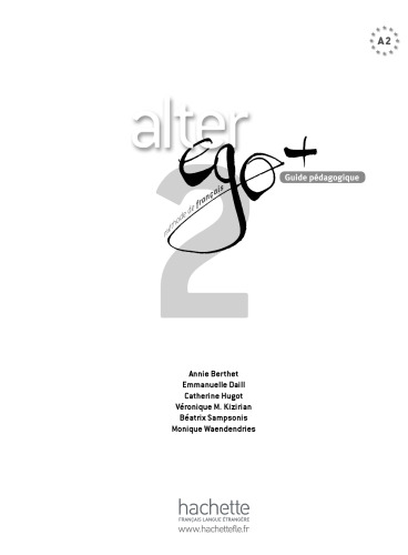 ﻿Alter Ego + 2: Teaching Guide