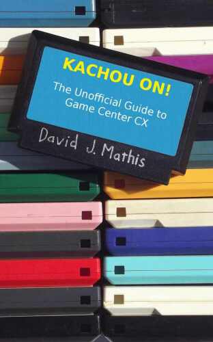 ﻿Kachou On!: راهنمای غیرمجاز Game Center CX