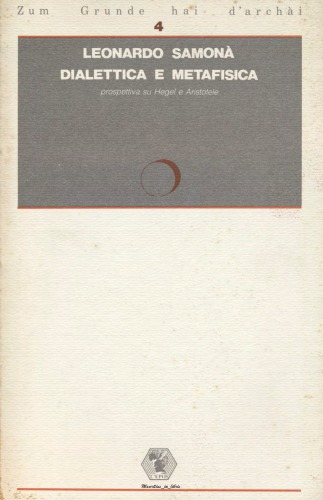 ﻿دیالکتیک و متافیزیک. دیدگاهی درباره هگل و ارسطو