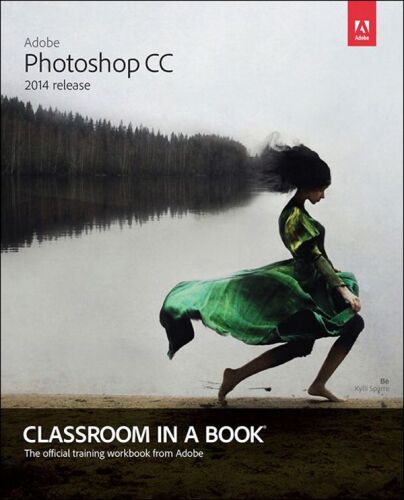 ﻿Adobe Photoshop Cc Classroom in a Book