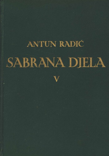 ﻿مجموعه آثار Antun Radić V. Dom 1903.