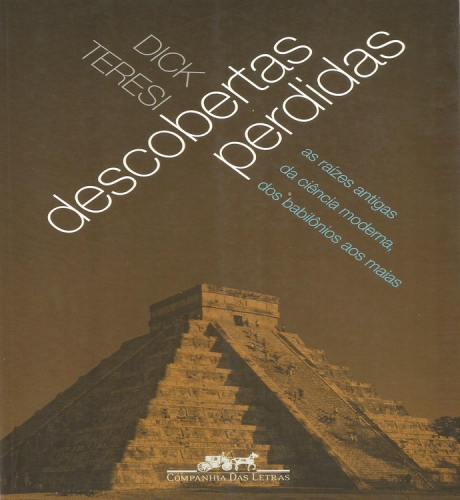 ﻿اکتشافات گمشده - ریشه های باستانی علم مدرن، از بابلی ها تا مایاها