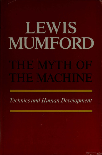 ﻿اسطوره ماشین: تکنیک و توسعه انسانی