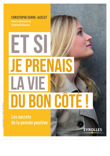 ﻿چه می شود اگر من زندگی را در سمت روشن! : رازهای مثبت اندیشی