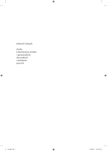 ﻿مطالعاتی در مورد عناوین اشراف در زبانهای آلمانی، اسلاوی و بالتیک. ریشه شناسی به عنوان یک علم تاریخی کمکی