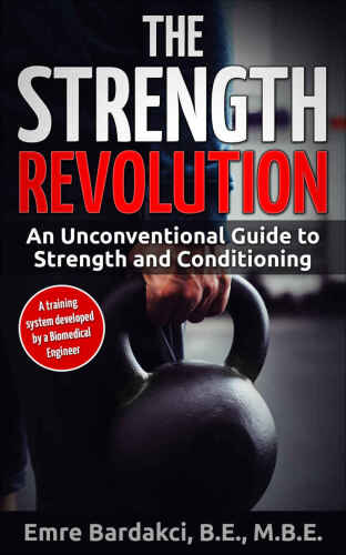 ﻿Strength Revolution: راهنمای غیر متعارف برای استحکام و شرطی سازی