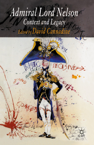 ﻿دریاسالار لرد نلسون: زمینه و میراث