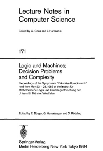 منطق و ماشین آلات: مشکلات تصمیم گیری و پیچیدگی: مجموعه مقالات سمپوزیوم 