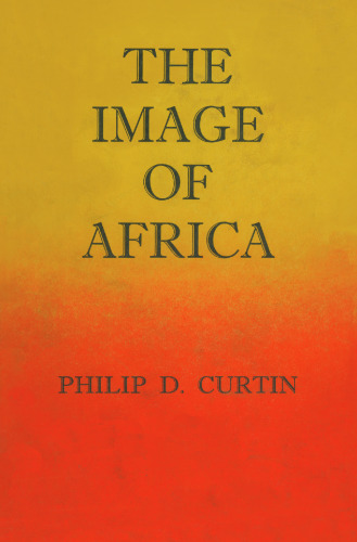 ﻿تصویر آفریقا: ایده ها و عمل بریتانیا، 1780-1850