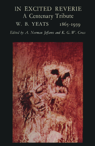 ﻿در هیجان هیجان انگیز: ادای احترام به ویلیام باتلر ییتس 1865-1939
