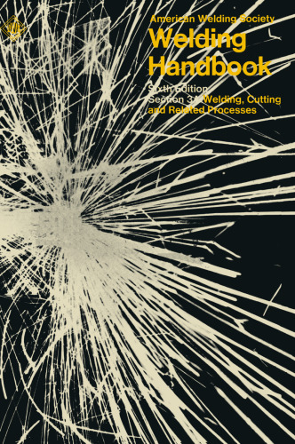 ﻿کتاب راهنمای جوشکاری: بخش سه بخش A جوشکاری ، برش و فرآیندهای مربوط به آن