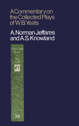 ﻿تفسیری درباره نمایشنامه های گردآوری شده W. B. Yeats