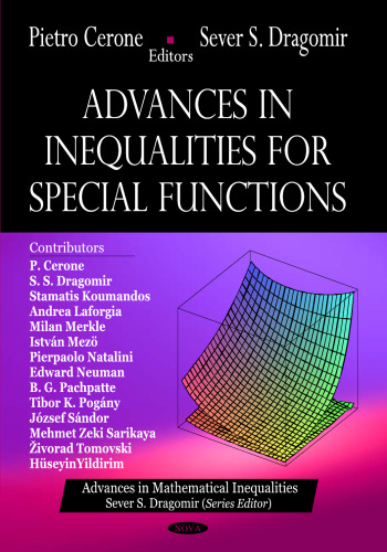 Advances in inequalities for special functions