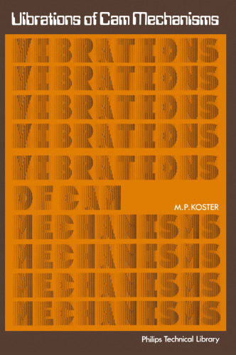 ﻿ارتعاشات مکانیزم های بادامک: پیامدهای طراحی آنها