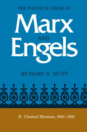 ﻿ایده های سیاسی مارکس و انگلس: دوم مارکسیسم کلاسیک 1850-1895