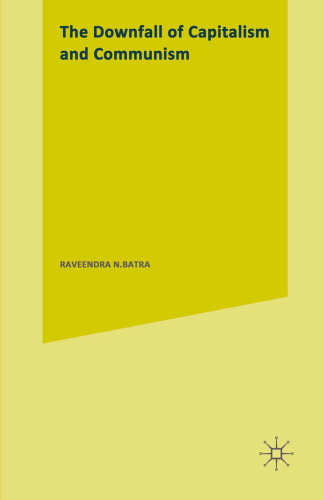 ﻿سقوط سرمایه داری و کمونیسم: مطالعه جدید تاریخ