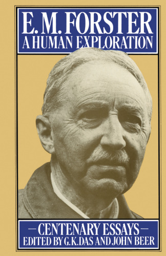 ﻿E. M. Forster: A Human Exploration: Centenary Essays