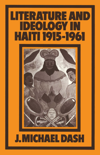 ﻿ادبیات و ایدئولوژی در هائیتی، 1915-1961