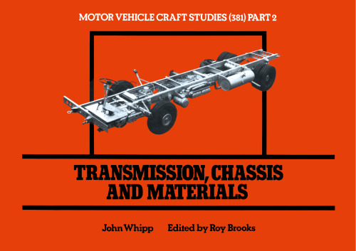 ﻿گیربکس، شاسی و مواد: (381 قسمت 2 شامل مطالعات کاربردی)