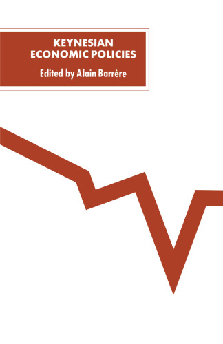 ﻿سیاست های اقتصادی کینزی: مجموعه مقالات کنفرانسی که در دانشگاه پاریس I - پانتئون سوربن برگزار شد