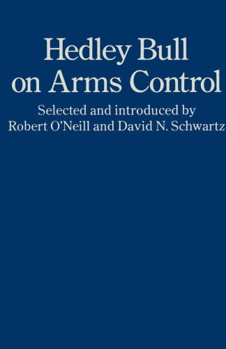 ﻿هدلی بول در مورد کنترل تسلیحات