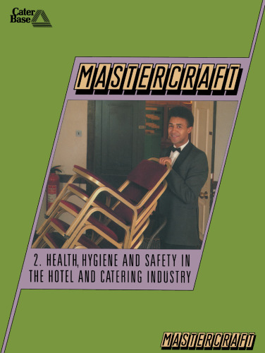 ﻿Mastercraft: 2. بهداشت، بهداشت و ایمنی در صنعت هتلداری و پذیرایی
