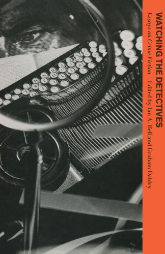 ﻿تماشای کارآگاهان: مقالاتی در مورد داستان جنایی