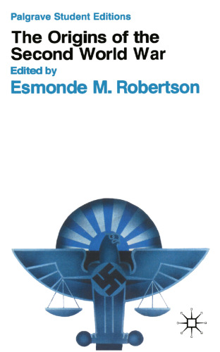 ﻿منشاء جنگ جهانی دوم: تفسیرهای تاریخی