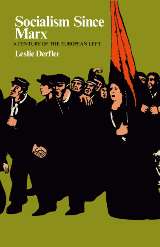 ﻿سوسیالیسم از زمان مارکس: قرنی از چپ اروپا
