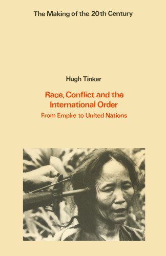 ﻿نژاد، درگیری و نظم بین المللی: از امپراتوری تا سازمان ملل
