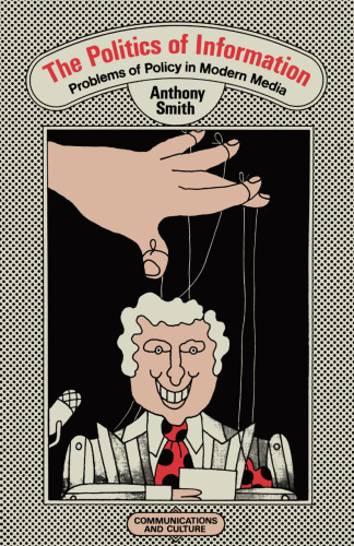 ﻿سیاست اطلاعات: مشکلات سیاست در رسانه های مدرن