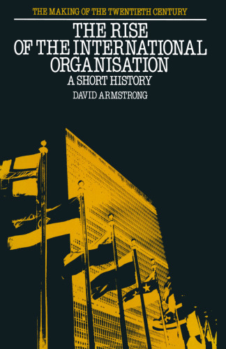 ﻿ظهور سازمان بین المللی: تاریخچه ای کوتاه