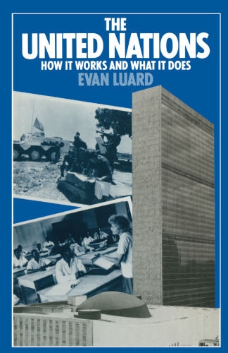 ﻿سازمان ملل: چگونه کار می کند و چه کار می کند