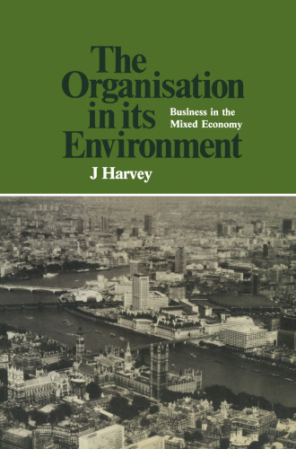 ﻿سازمان در محیط خود: تجارت در اقتصاد مختلط