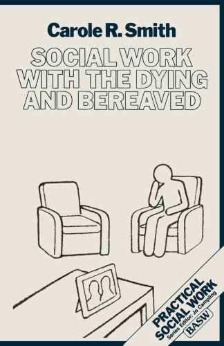 ﻿مددکاری اجتماعی با افراد در حال مرگ و داغدیده