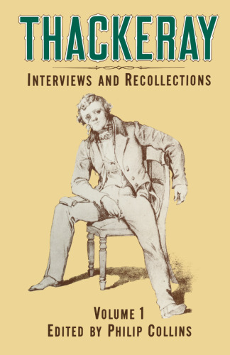 ﻿Thackeray: Volume 1: Interviews and Recollections
