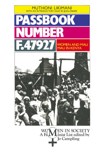 ﻿شماره دفترچه عبور F.47927: زنان و مائو مائو در کنیا