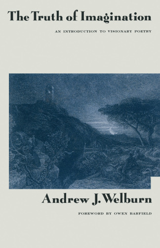 ﻿حقیقت تخیل: درآمدی بر شعر رویایی