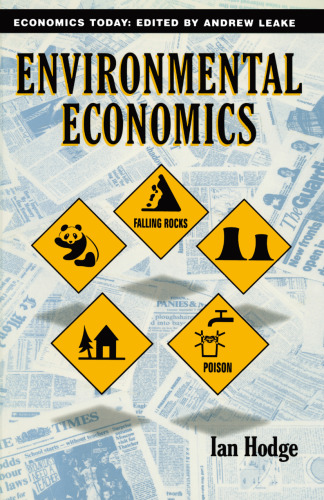 ﻿اقتصاد محیطی: انگیزه های فردی و انتخاب های عمومی