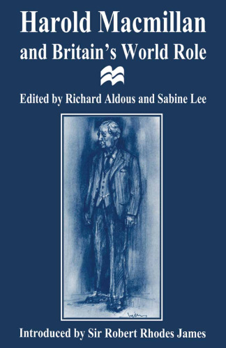 ﻿هارولد مک میلان و نقش جهانی بریتانیا