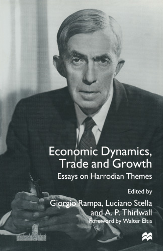 ﻿پویایی اقتصادی، تجارت و رشد: مقالاتی درباره مضامین هارودیایی