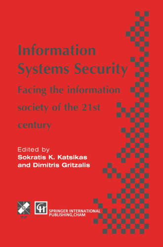 ﻿امنیت سیستم های اطلاعاتی: مواجهه با جامعه اطلاعاتی قرن بیست و یکم