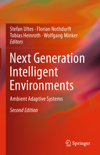 ﻿نسل بعدی محیط های هوشمند: سیستم های سازگار با محیط