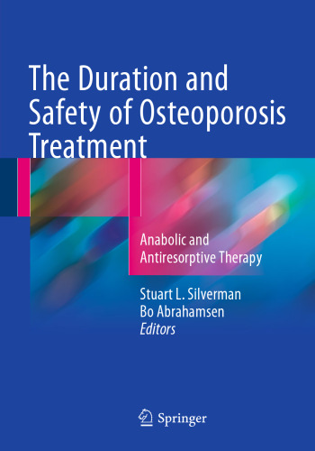 ﻿طول مدت و ایمنی درمان پوکی استخوان: درمان آنابولیک و ضد جذب