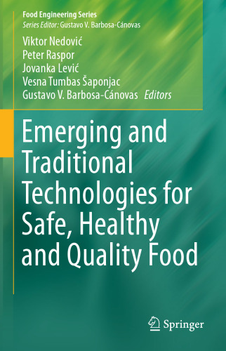 ﻿فناوری های نوظهور و سنتی برای مواد غذایی ایمن، سالم و با کیفیت