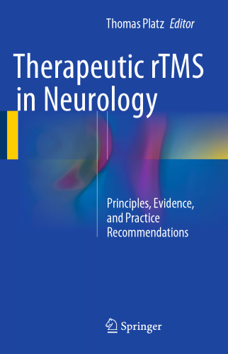 ﻿rTMS درمانی در نورولوژی: اصول، شواهد و توصیه‌های عملی