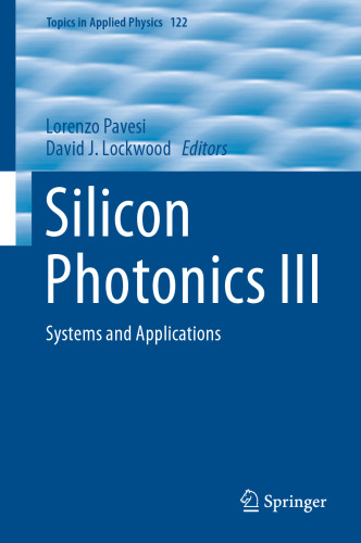 ﻿Silicon Photonics III: سیستم ها و کاربردها