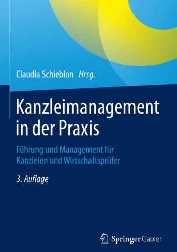 ﻿مدیریت شرکت حقوقی در عمل: رهبری و مدیریت برای شرکت های حقوقی و حسابرسان