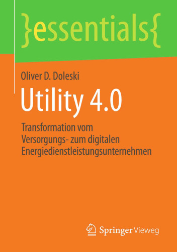 ﻿Utility 4.0: تبدیل از شرکت خدماتی به انرژی دیجیتال